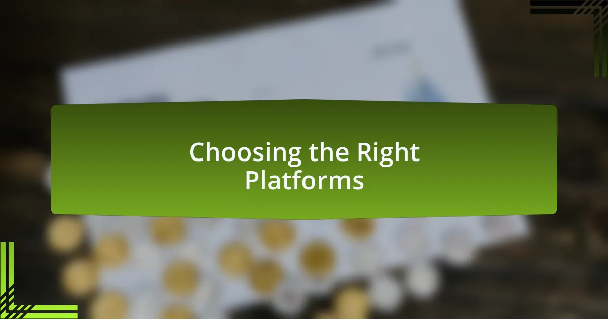 Choosing the Right Platforms