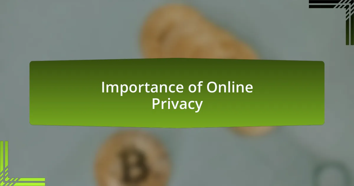 Importance of Online Privacy