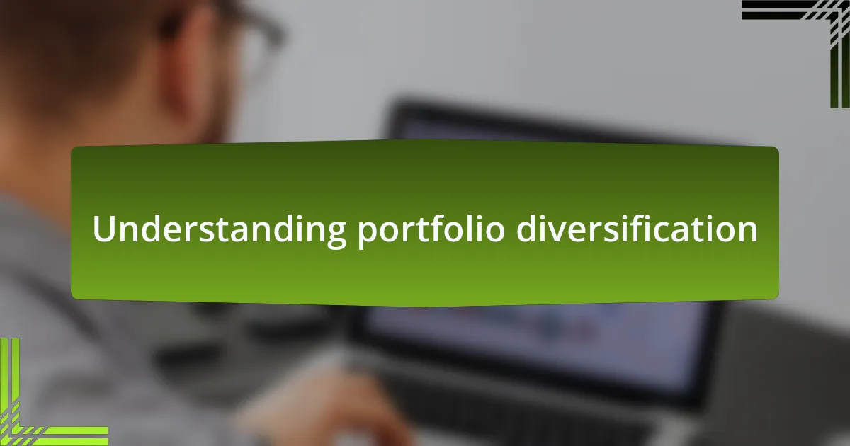 Understanding portfolio diversification